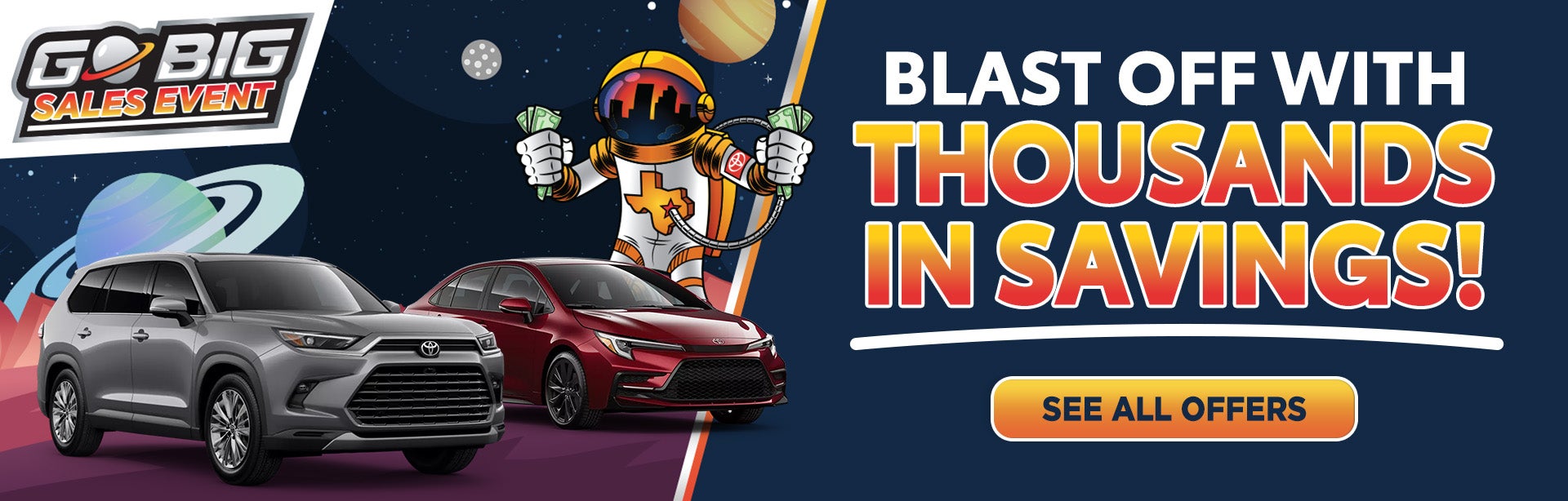 Blast Off with Thousands in Savings!